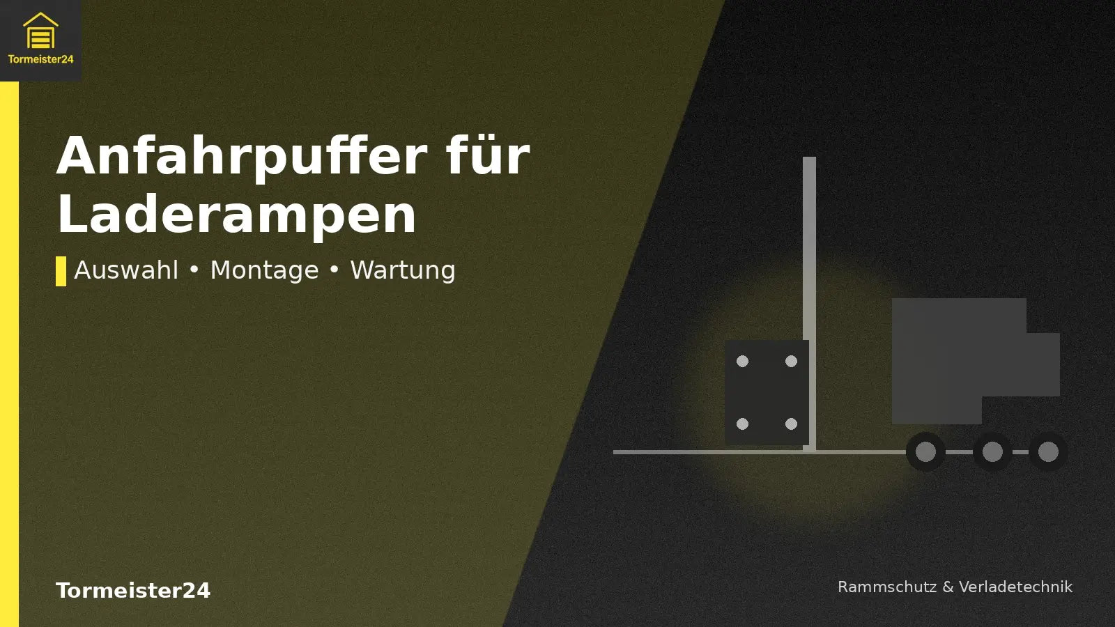 Anfahrpuffer an der Laderampe – Rammschutz gegen Anfahrschäden